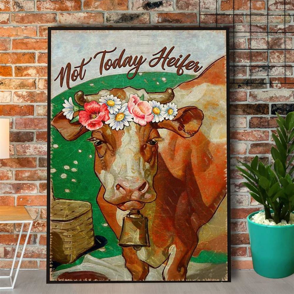 Cow Not Today Heifer Farm Flowers Canvas, Farm Canvas, Farm Art Decor