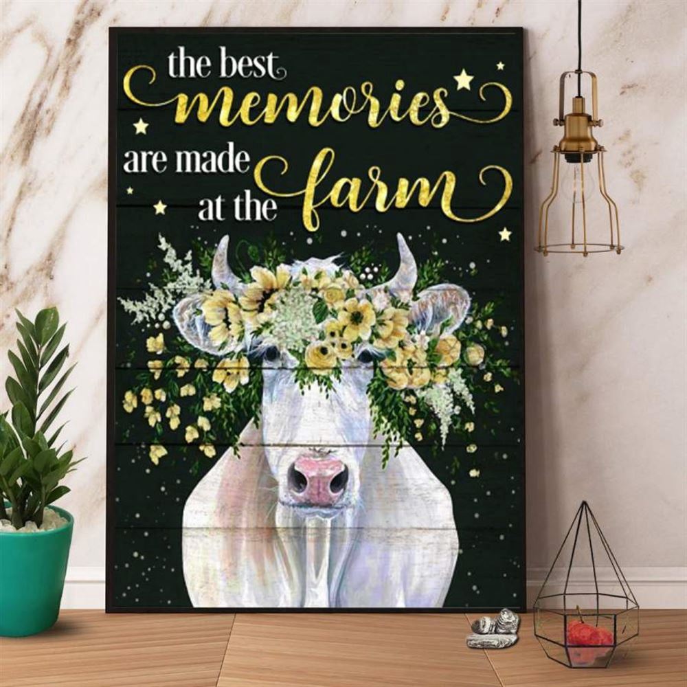 Farm Canvas, Cow The Best Memories Are Made At The Farm Canvas, Farm Wall Art, Farm Art Decor