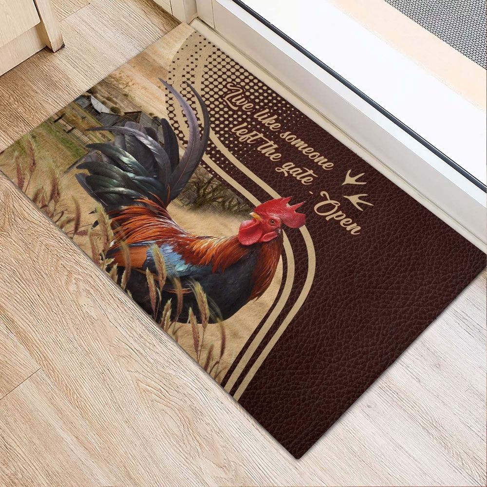 Farm House Door Mat, Chicken Live Like Someone Left The Gate Open Doormat, Custom Welcome Mats