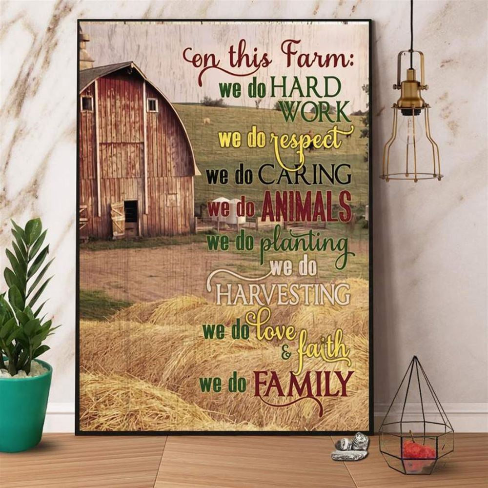 Farm In This Farm We Do Hard Work We Do Family Canvas, Farm Canvas, Farm Art Decor