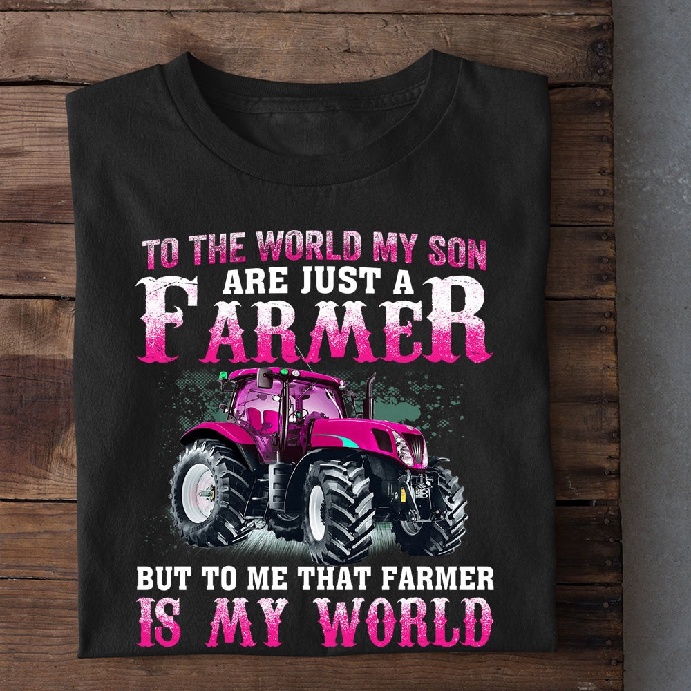 Farm T Shirt, To The World My Son Are Just A Farmer T Shirt, Farm Shirts, Funny Farm Shirts