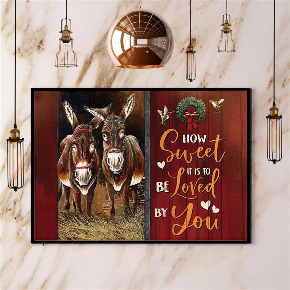 Farmhouse Donkey How Sweet It Is To Be Loved By You Canvas, Farm Canvas, Farm Gift, Farm Home Decor