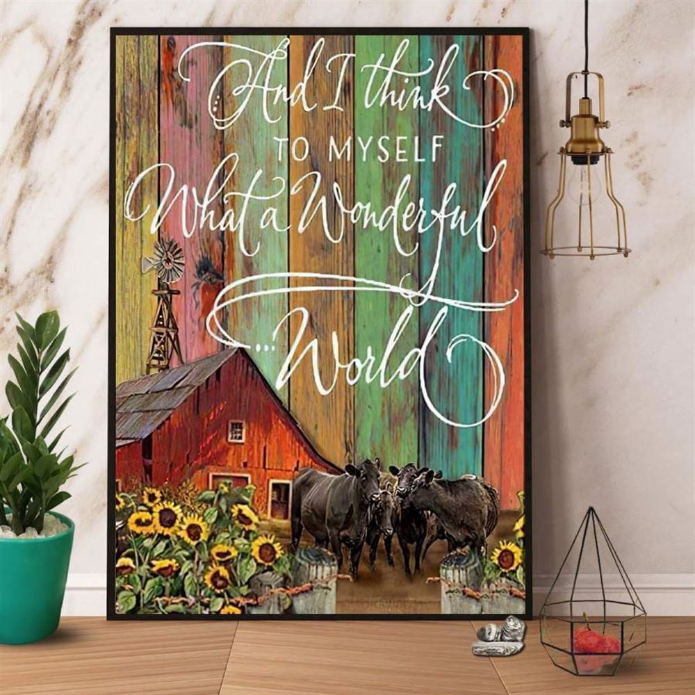 Farming Black Angus And I Think To Myself What A Wonderful World Canvas, Farm Canvas, Farm Art Decor