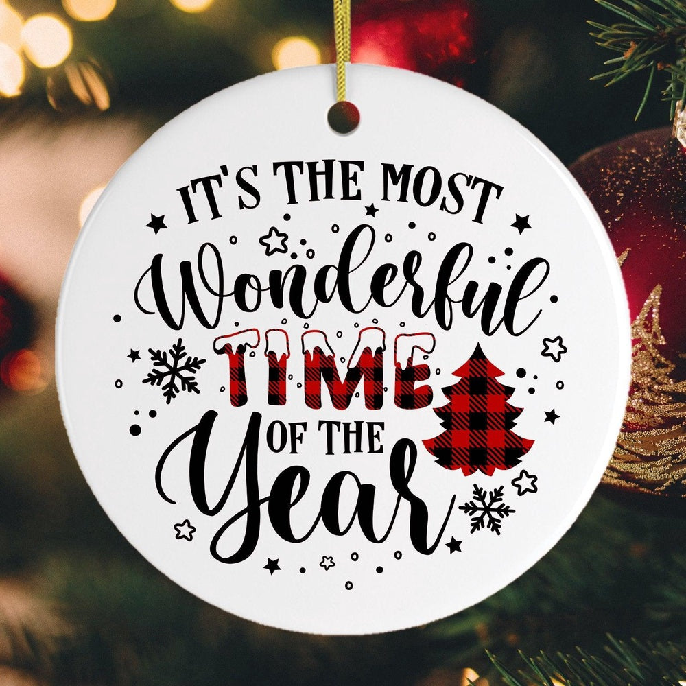 It's The Most Wonderful Time of The Year Christmas Ornament, Christmas Ornament