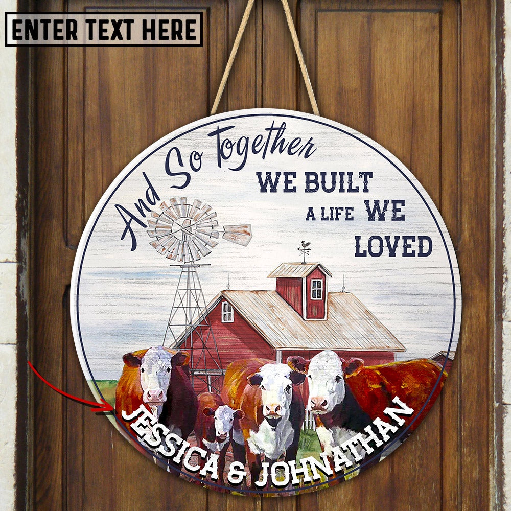 Personalized Hereford And so together we built a life we loved Wooden Sign, Farm Wood Sign, Farm House Wood Signs