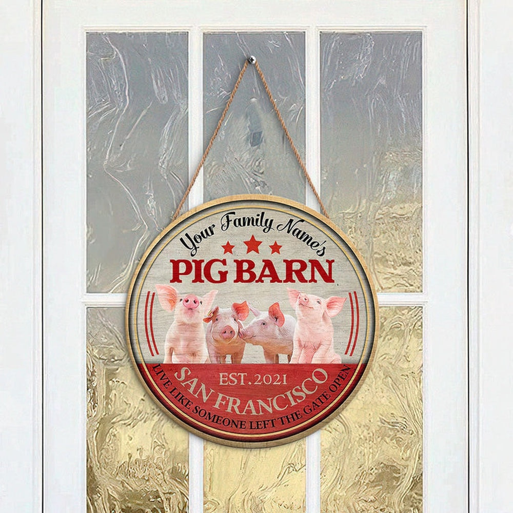 Pig Live Like Someone Left The Gate Open Custom Happy Halloween Wooden Sign, Farm Wood Sign, Farm House Wood Signs