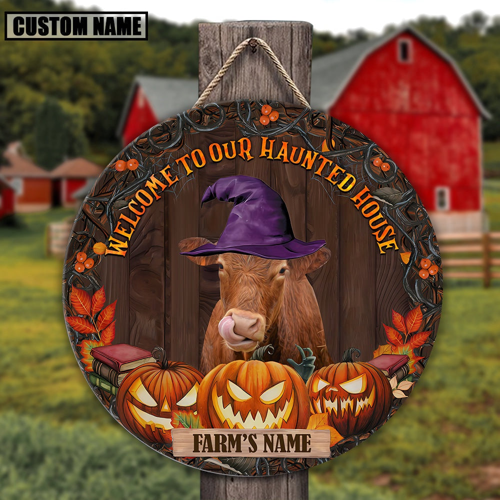 Red Angus Welcome To Our Haunted House Pattern Happy Halloween Wooden Sign, Farm Wood Sign, Farm House Wood Signs