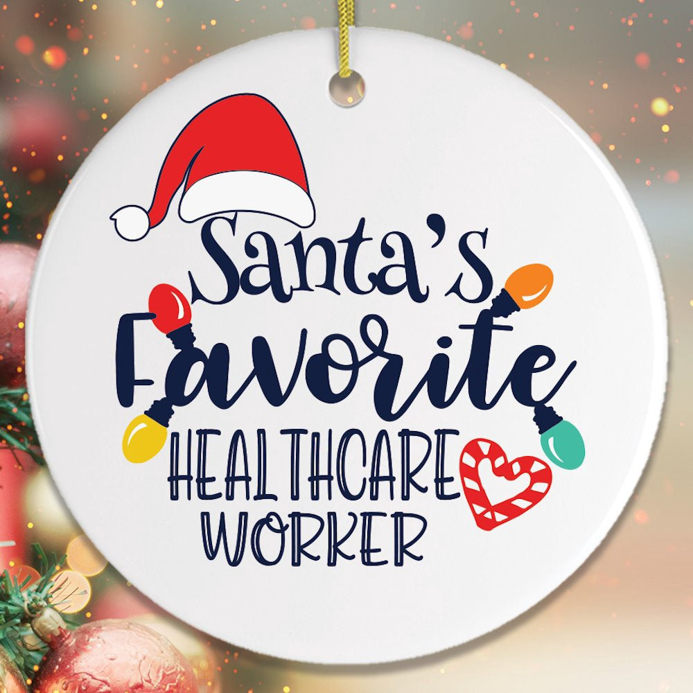 Santa's Favorite Healthcare Worker Christmas Ornament, Christmas Ornament