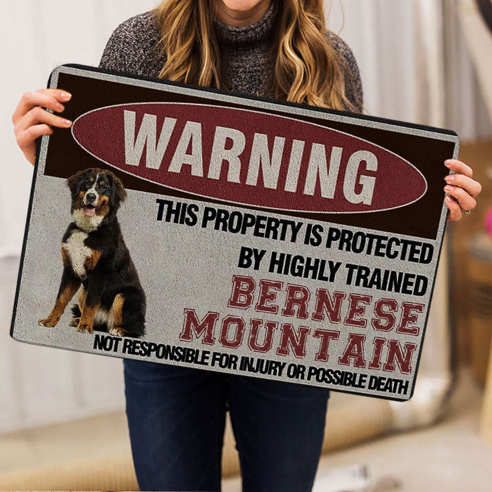 Welcome Doormat, This Property is Protected by a Highly Trained Bernese Mountain Welcome Doormat, Indoor Outdoor Doormat Home Decor