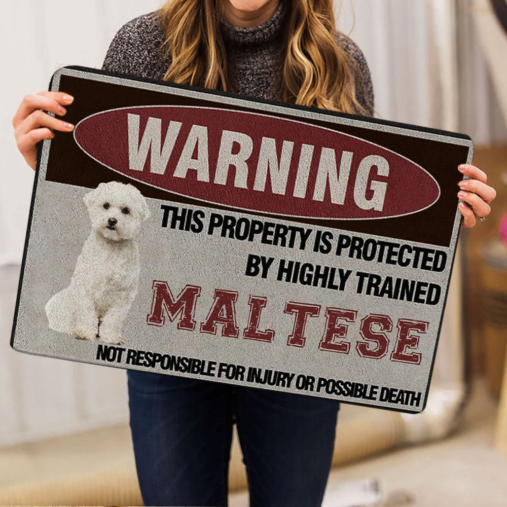 Welcome Doormat, Warning This Property is Protected by a Highly Trained Maltese Welcome Doormat, Indoor Outdoor Doormat Home Decor
