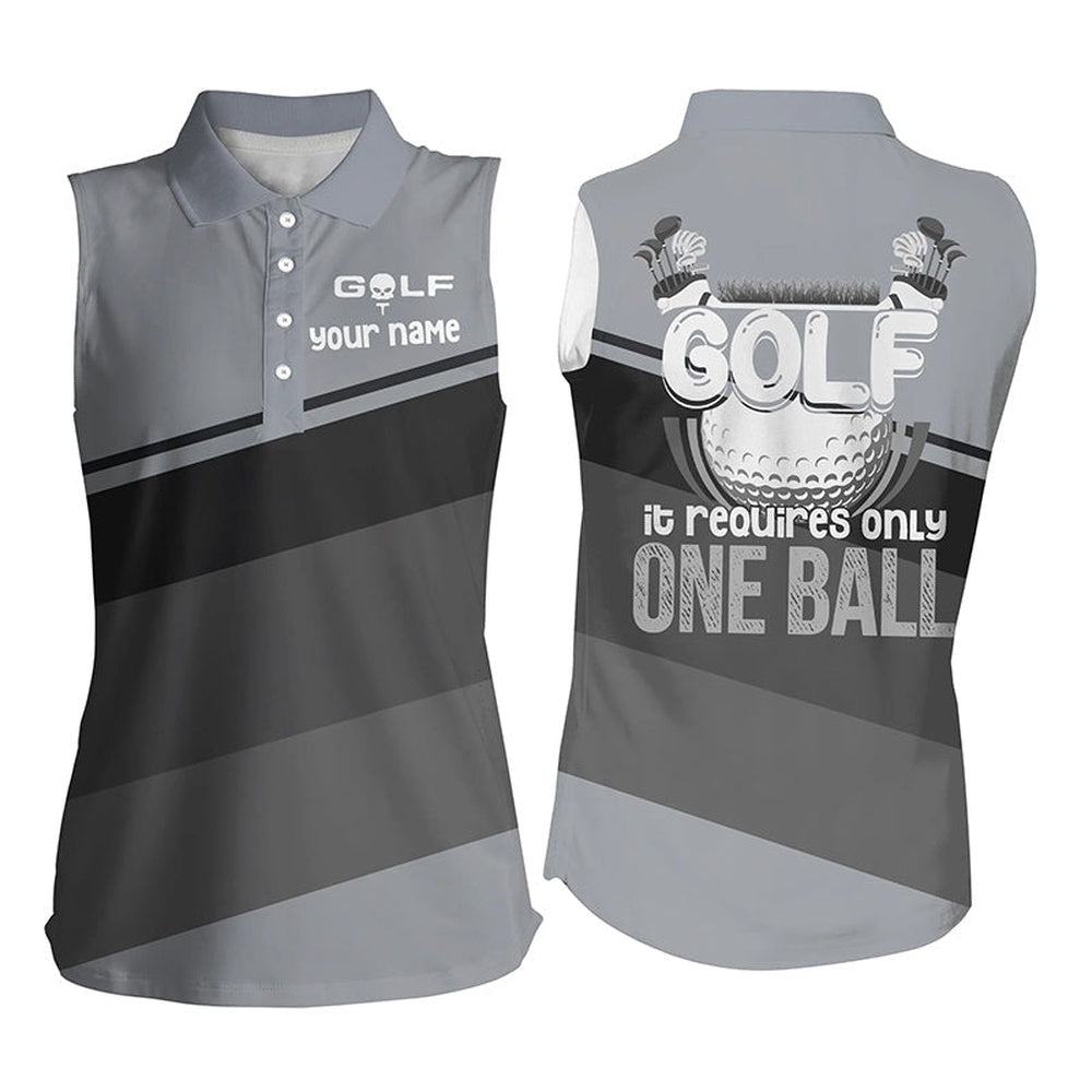 Womens Sleeveless Polo Shirt Custom Golf It Requires Only One Ball Womens Golf Shirts Gray, Women Golf Shirts