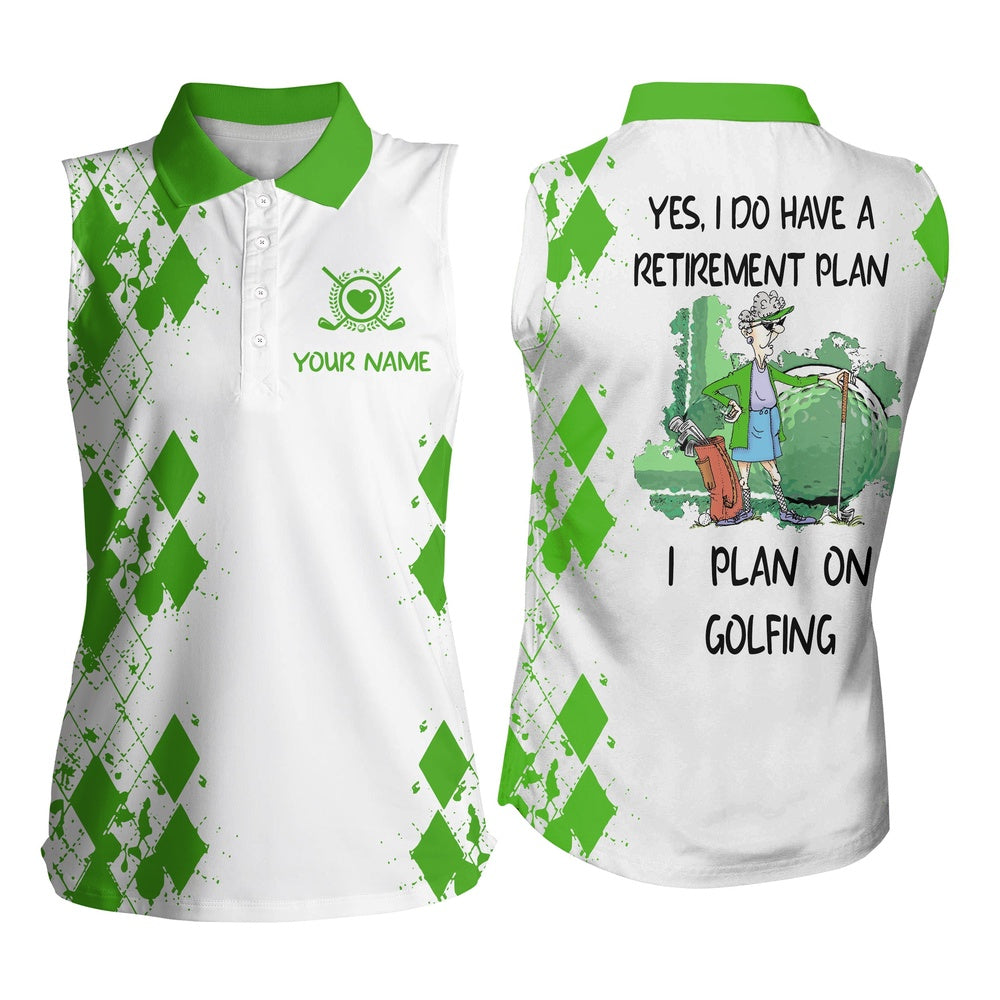 Womens Sleeveless Polo Shirt Custom I Do Have Retirement Plan On Golfing, Mother Day Gift Multicolor, Women Golf Shirts