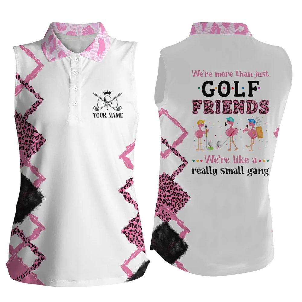 Womens Sleeveless Polo Shirts Were More Than Golf Friends Flamingo Custom Pink Leopard Golf Shirt, Women Golf Shirts