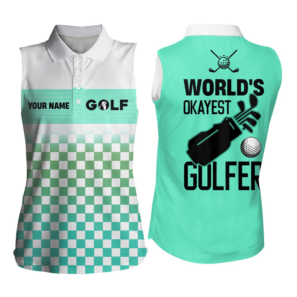 Womens Sleeveless Polos Shirt Custom White Green Pattern World Okayest Golfer Golf Shirt, Women Golf Shirts