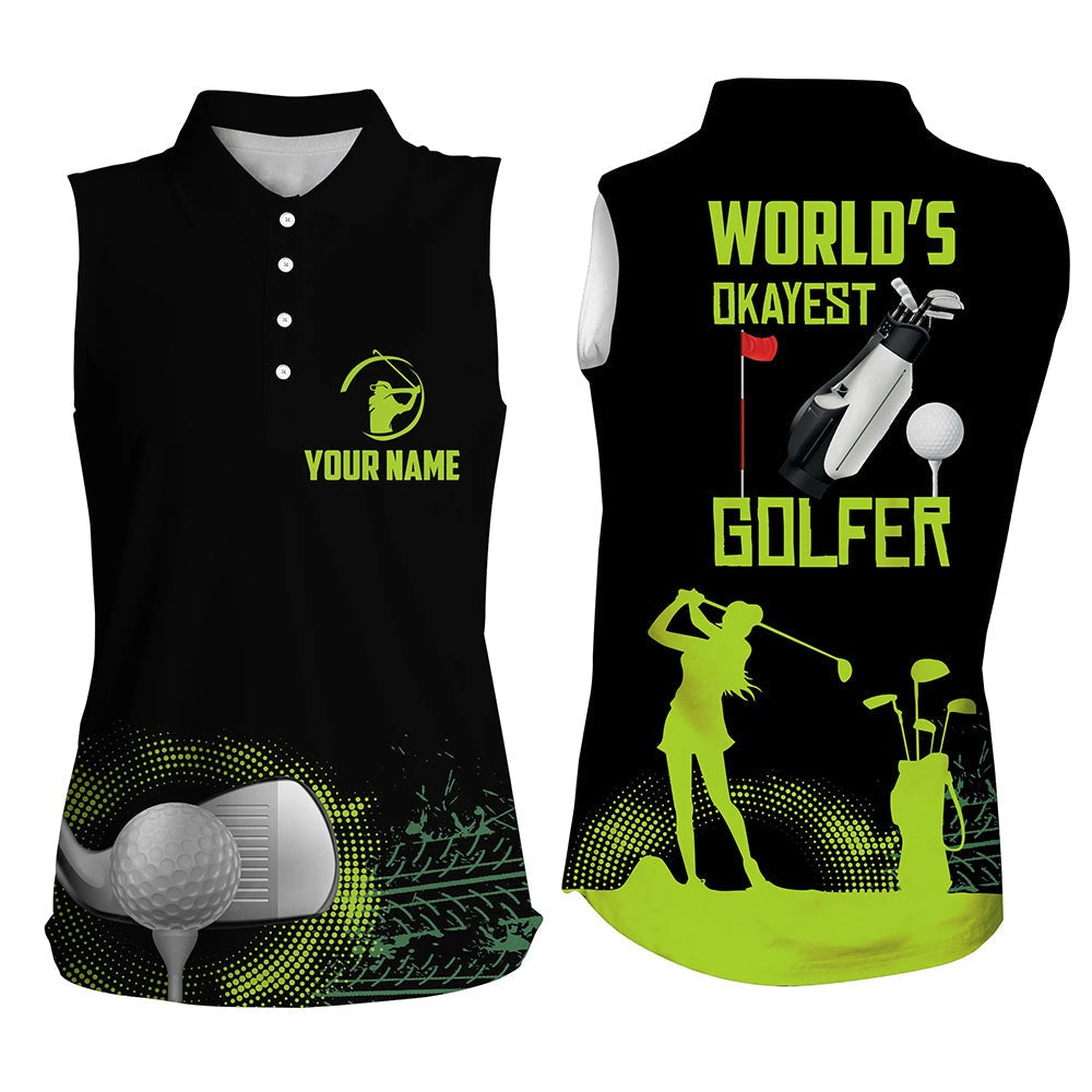 World Okayest Golfer Womens Sleeveless Polos, Customized Green Golf Shirts, Women Golf Shirts