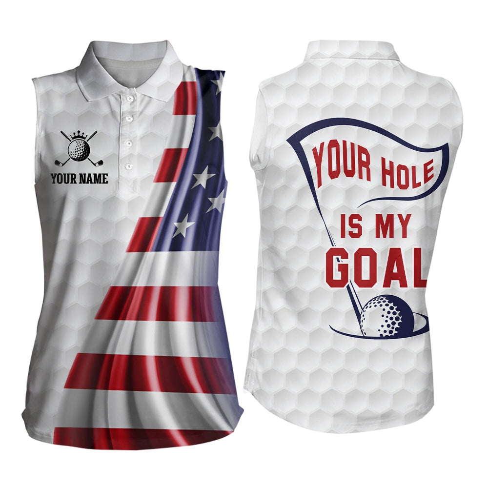 Your Hole Is My Goal Womens Sleeveless Polo Shirt Custom American Flag Patriotic Golf Tops, Women Golf Shirts