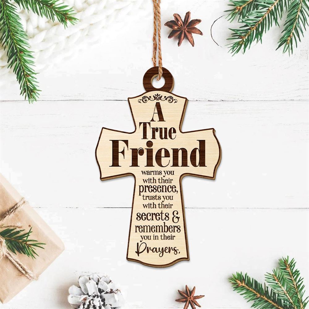 A True Friend Warms You With Their Presence Jesus Wood Christmas Ornament, Christmas Ornaments 2023