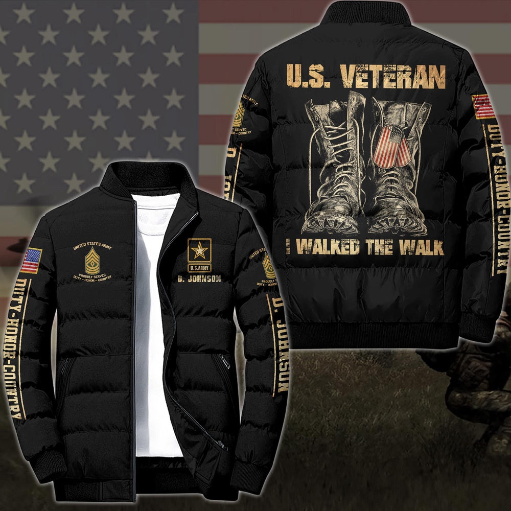 Army Puffer Jacket, US Army Veteran I Walked The Walk Puffer Jacket Custom Your Name And Rank, Veterans Jacket