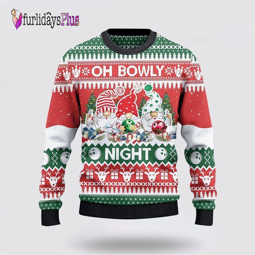 Bowling And Gnomes Lovers Gift Oh Bowly Night Ugly Christmas Sweater, Gift For Bowling Enthusiasts