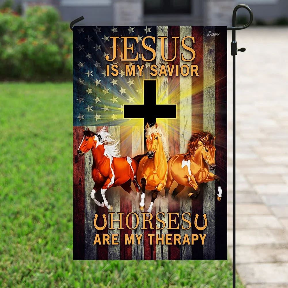 Christian Flag, Jesus Is My Savior Horses Are My Therapy House Flags, Jesus Christ Flag