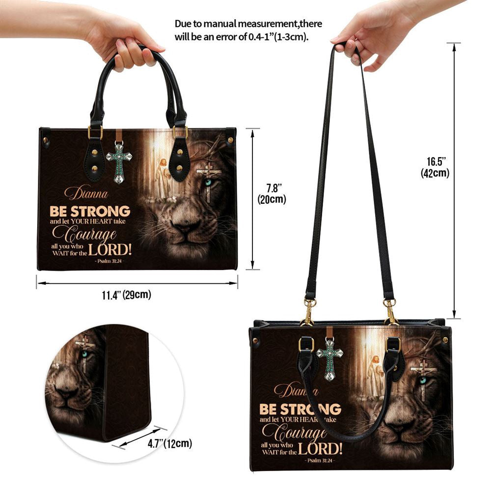 Christian Handbags, Personalized Be Strong And Let Your Heart Take Courage Unique Leather Handbag, Religious Bag, Christian Bag