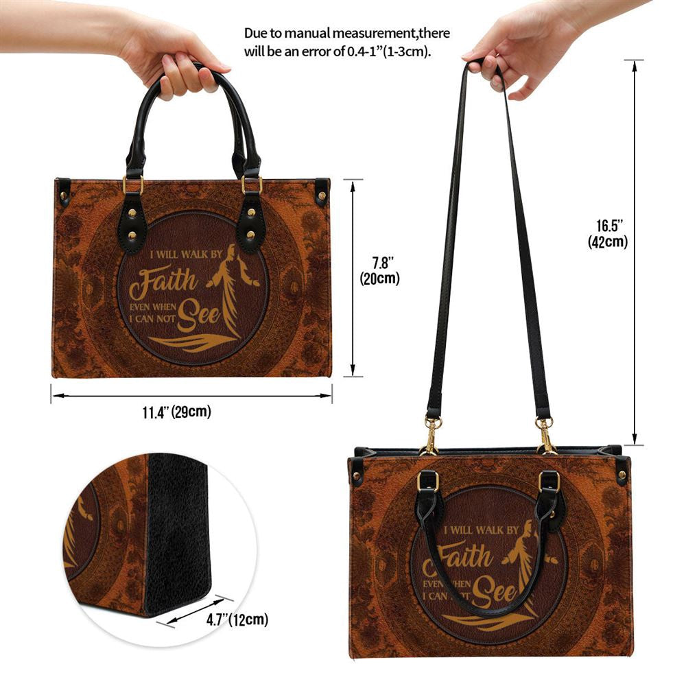 Christian Handbags, Personalized I Will Walk By Faith Even When I Can Not See Leather Handbag, Religious Bag, Christian Bag