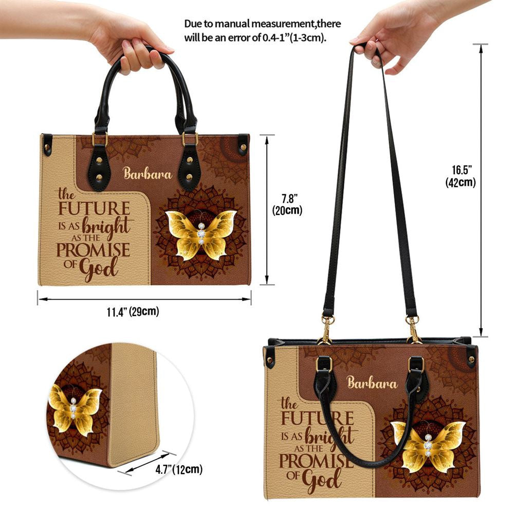 Christian Handbags, Personalized The Future Is As Bright As The Promises Of God Butterfly & Flower Leather Handbag, Religious Bag, Christian Bag