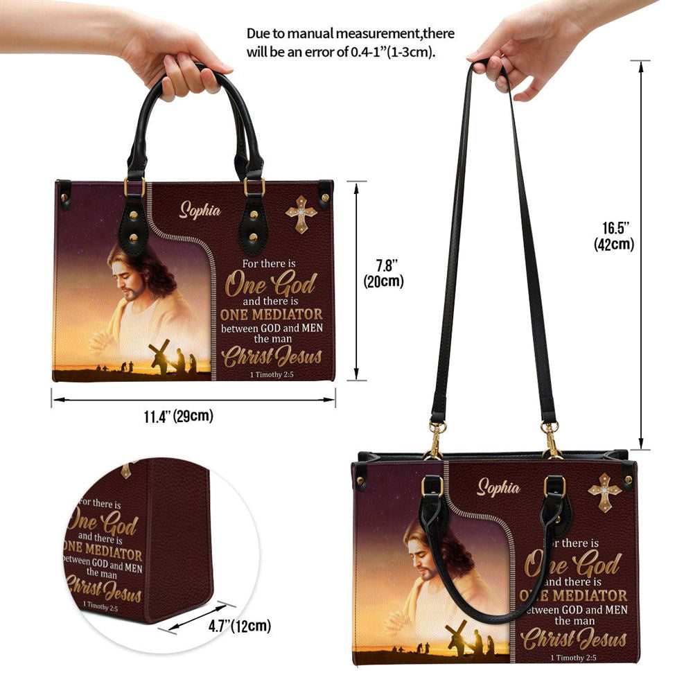 Christian Handbags, Personalized There Is One Mediator Between God And Men The Man Christ Jesus Leather Handbag, Religious Bag, Christian Bag