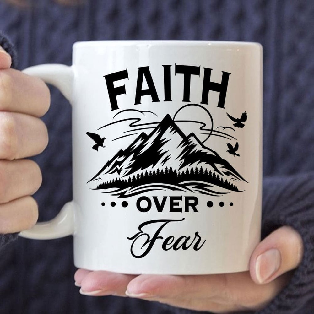 Christian Mug, Faith Over Fear Mountain Coffee Mug, Religious Coffee Mugs, Scripture Coffee Mugs