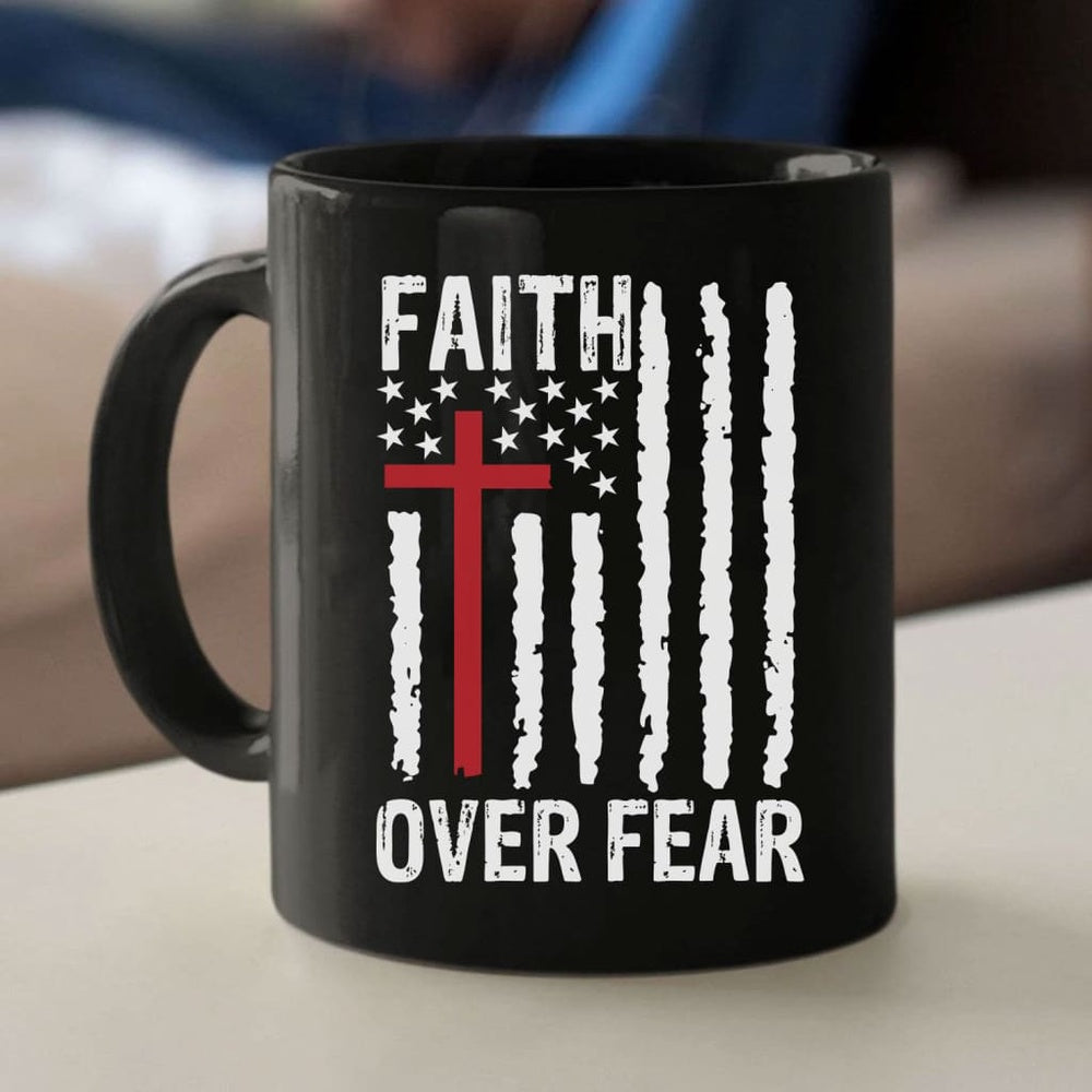 Christian Mug, Patriotic Christian Mugs Faith Over Fear American Flag Coffee Mug, Religious Coffee Mugs, Scripture Coffee Mugs