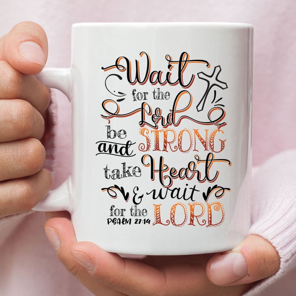 Christian Mug, Wait For The Lord Psalm 2714 Niv Bible Verse Mug, Religious Coffee Mugs, Scripture Coffee Mugs