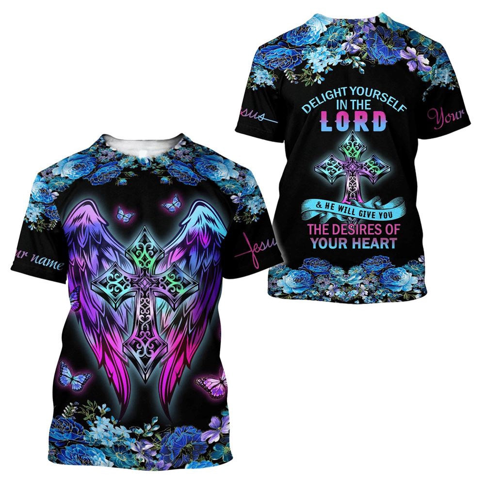 Christian T Shirt, Delight Yourself In The Lord Jesus Customizeds 3D T-Shirt, Religious Shirts