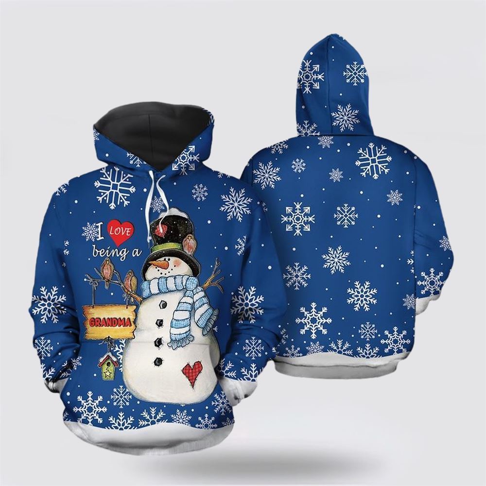 Christmas 3D Hoodie, Love Being A Grandma Christmas Snowman All Over Print 3D Hoodie