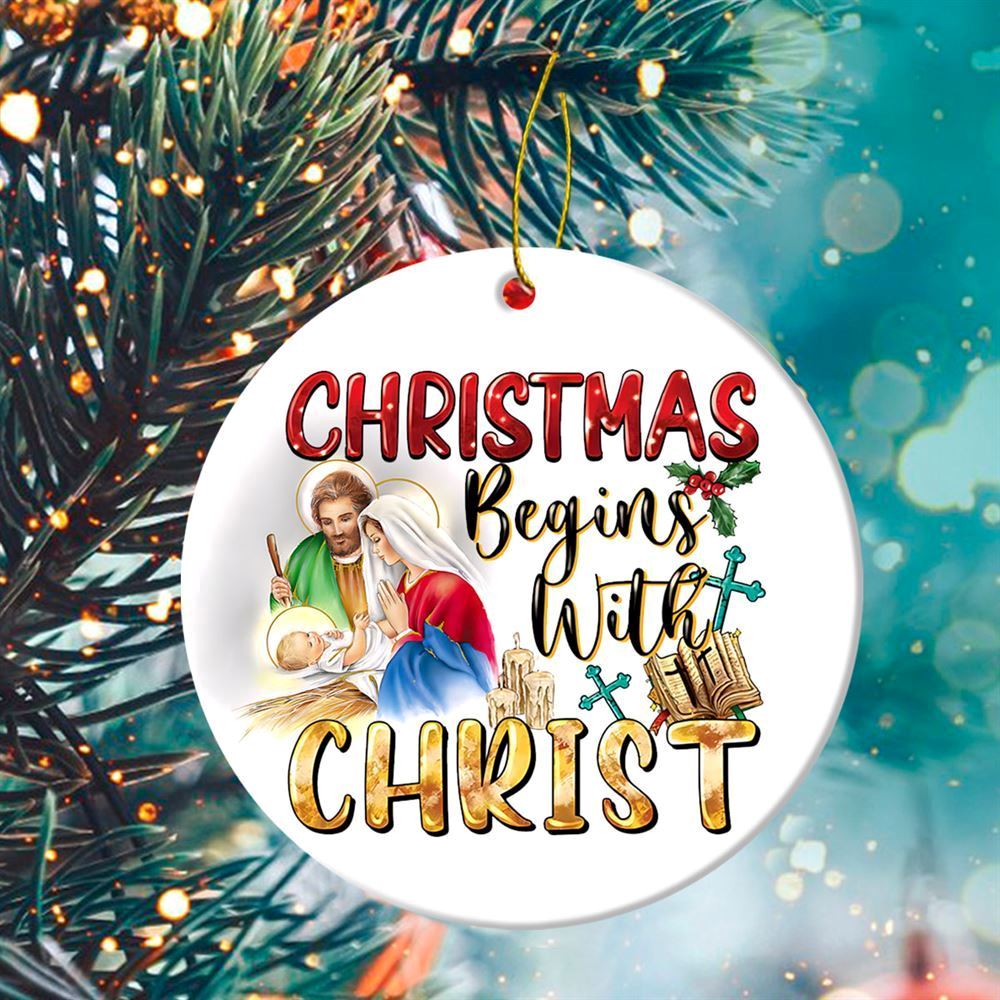 Christmas Begins with Christ Circle Ceramic Christmas Ornament, Christmas Ornaments 2023