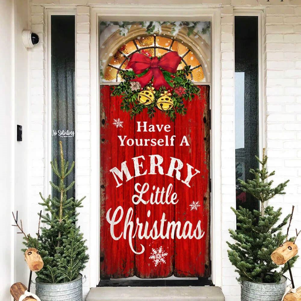 Christmas Door Cover, Have Yourself a Merry Little Christmas Door Cover, Xmas Door Covers