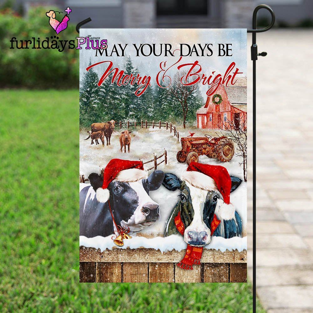 Christmas Flag, May Your Days Be Merry And Bright Cattle Flag