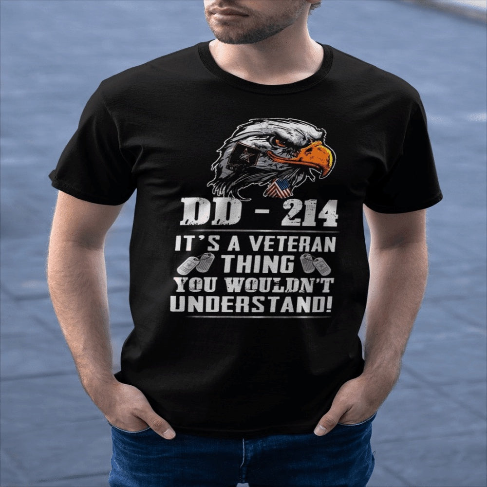 Dd214 Shirt, DD-214 Shirt It's A Veteran Thing You Wouldn't Understand, Veterans Day Shirts