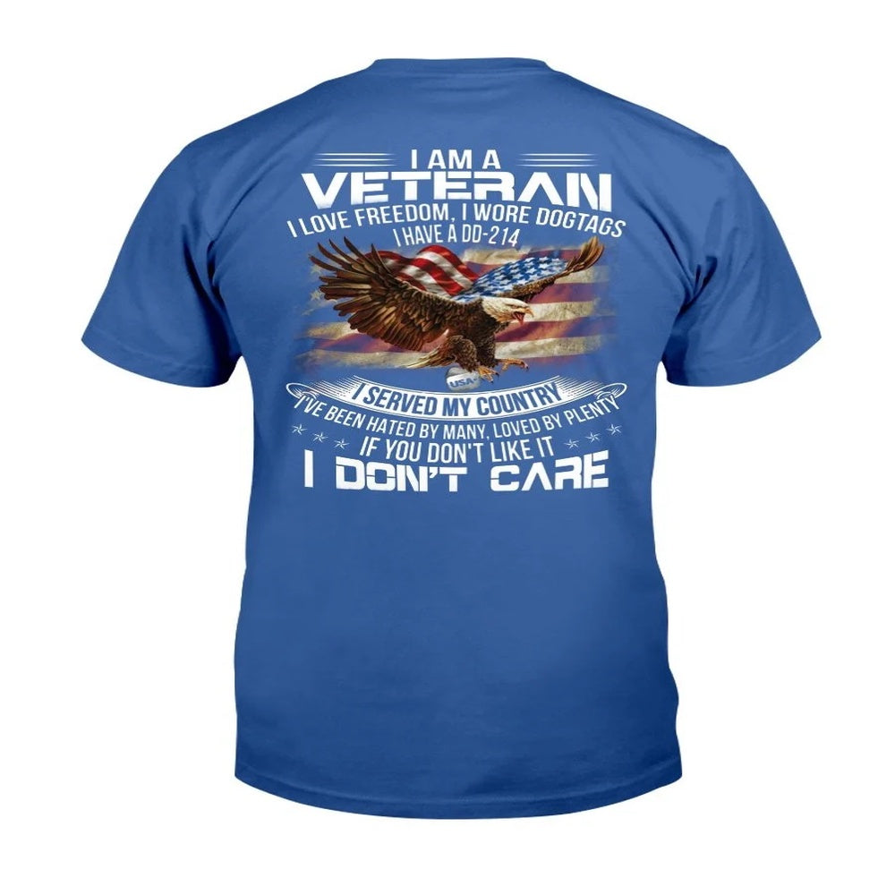 Dd214 Shirt, I Am Veteran I Love Freedom I Wrote Dogtags I Have A DD-214 T-Shirt, Veterans Day Shirts
