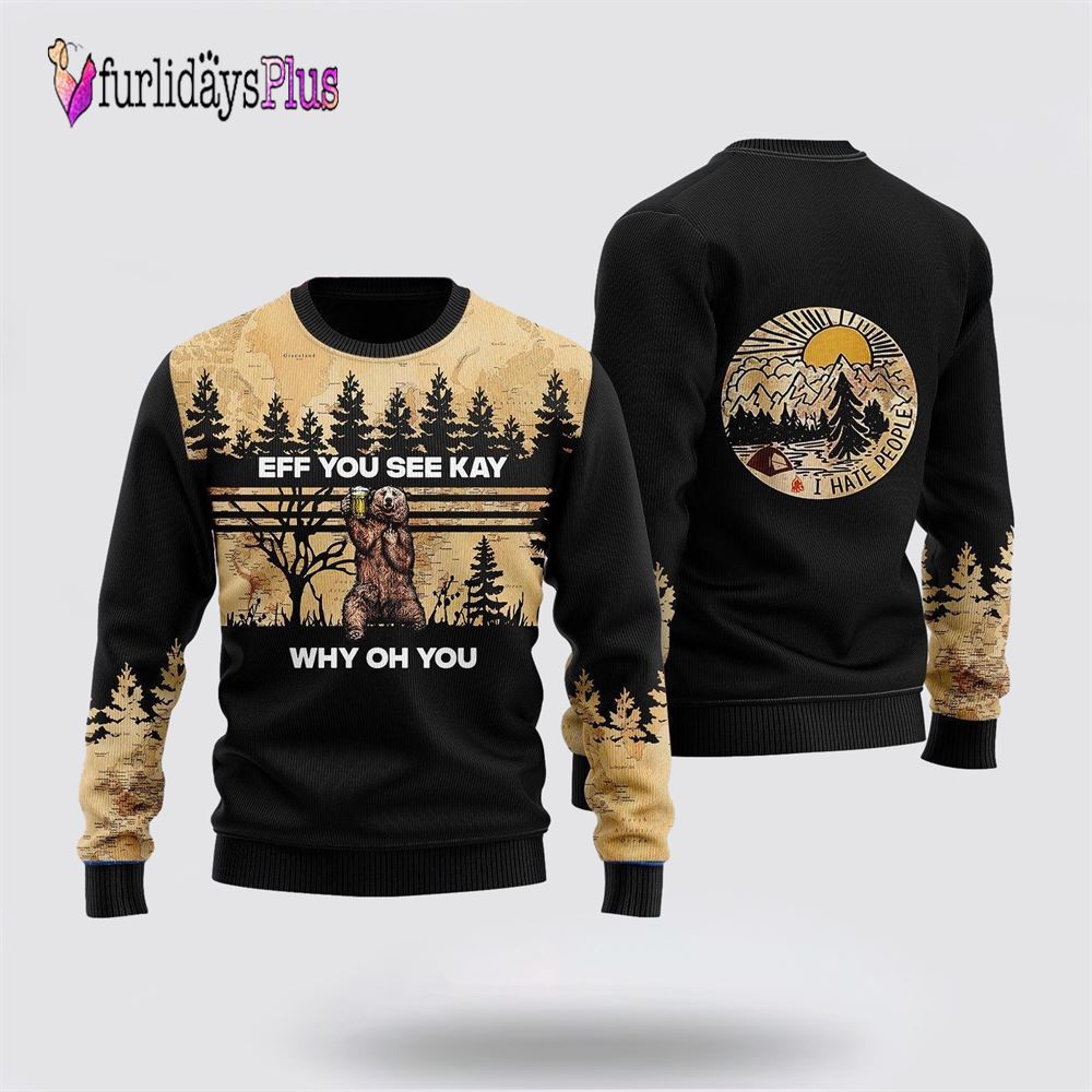 Eff Bear Beer You See Kay Why Oh You Ugly Christmas Sweater, Sweater Gifts For Pet Lover