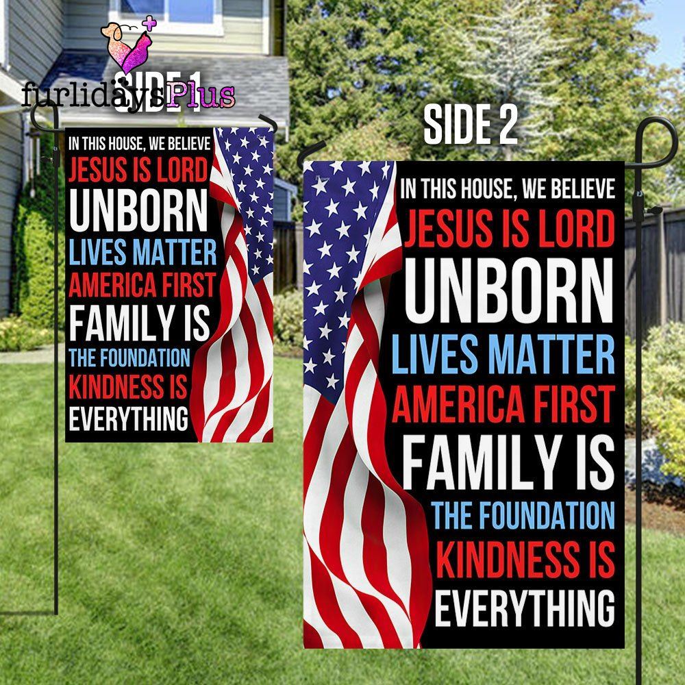 In This House, We Believe Jesus Is Lord American Patriot Flag