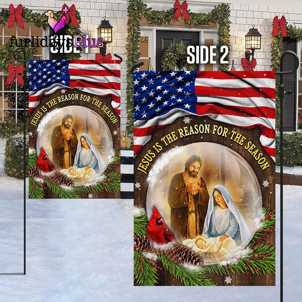 Jesus Christmas Flag Jesus Is The Reason For The Season Flag