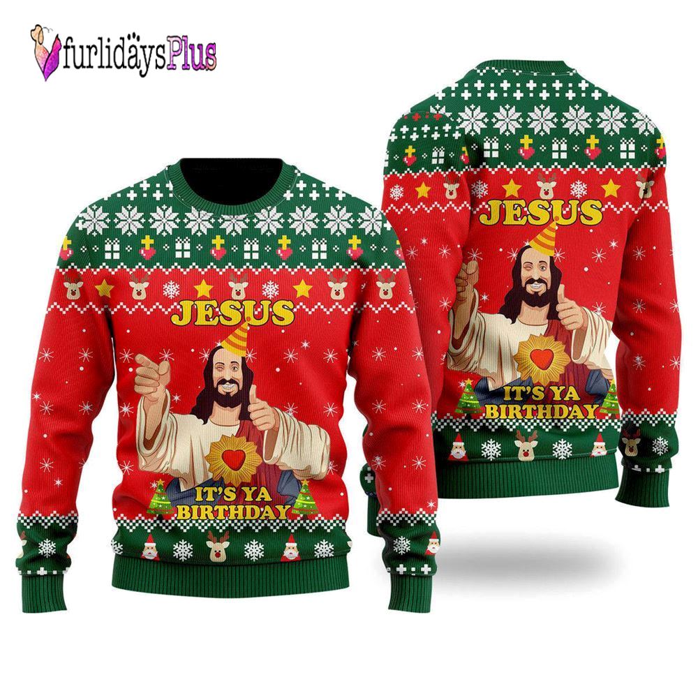 Jesus It's Ya Birthday Ugly Christmas Sweater For Men & Women, Christian Sweater, God Gift, Gift For Christian, Jesus Winter Fashion