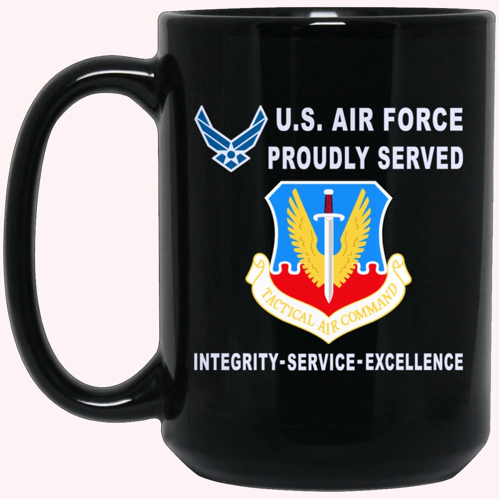 Military Coffee Mugs, US Air Force Tactical Air Command Proudly Served D04 Black Mug