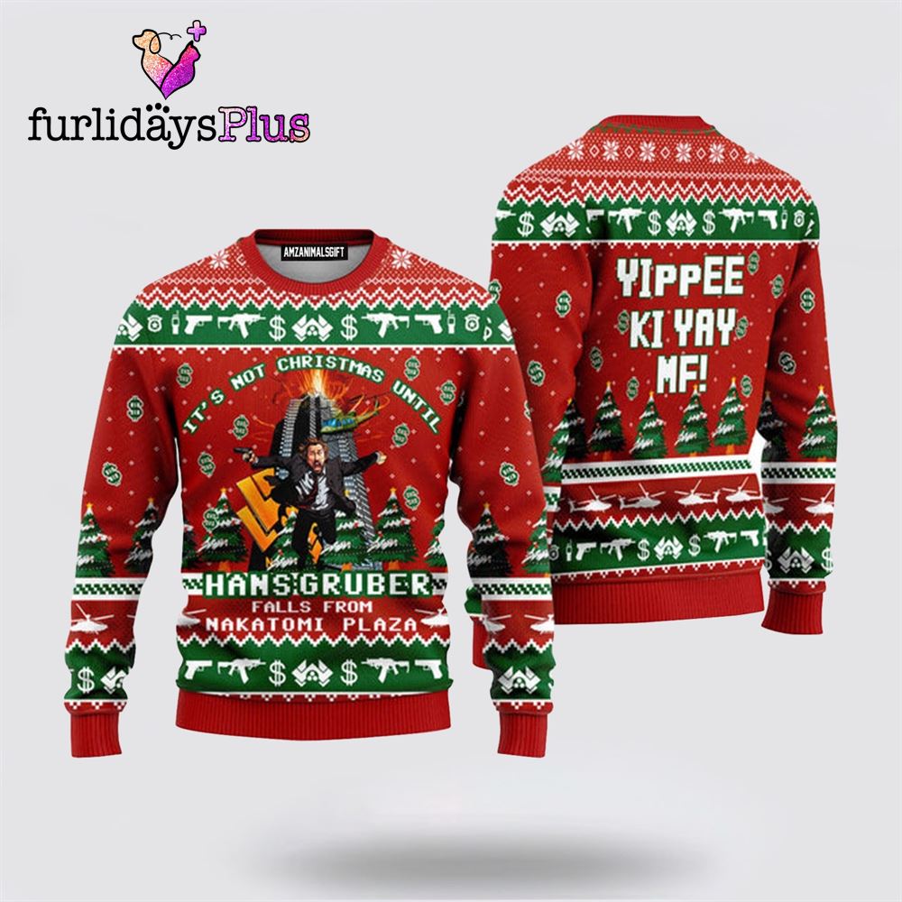 Nakatomi Plaza It's Not Christmas Until Fall Urly Christmas Sweater ,Christmas Ugly Sweater For Men, Women