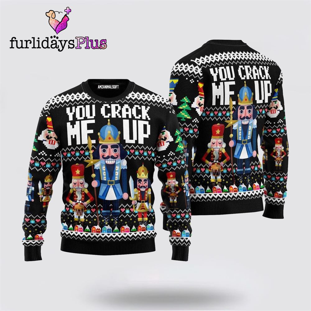 Nutcracker You Crack Me Up Ugly Sweater ,Christmas Ugly Sweater For Men, Women