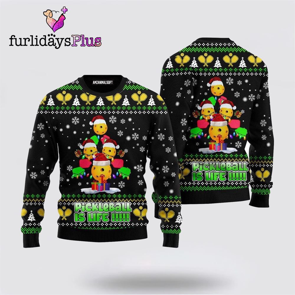 PickleBall Is Life Ugly Sweater ,Christmas Ugly Sweater For Men, Women