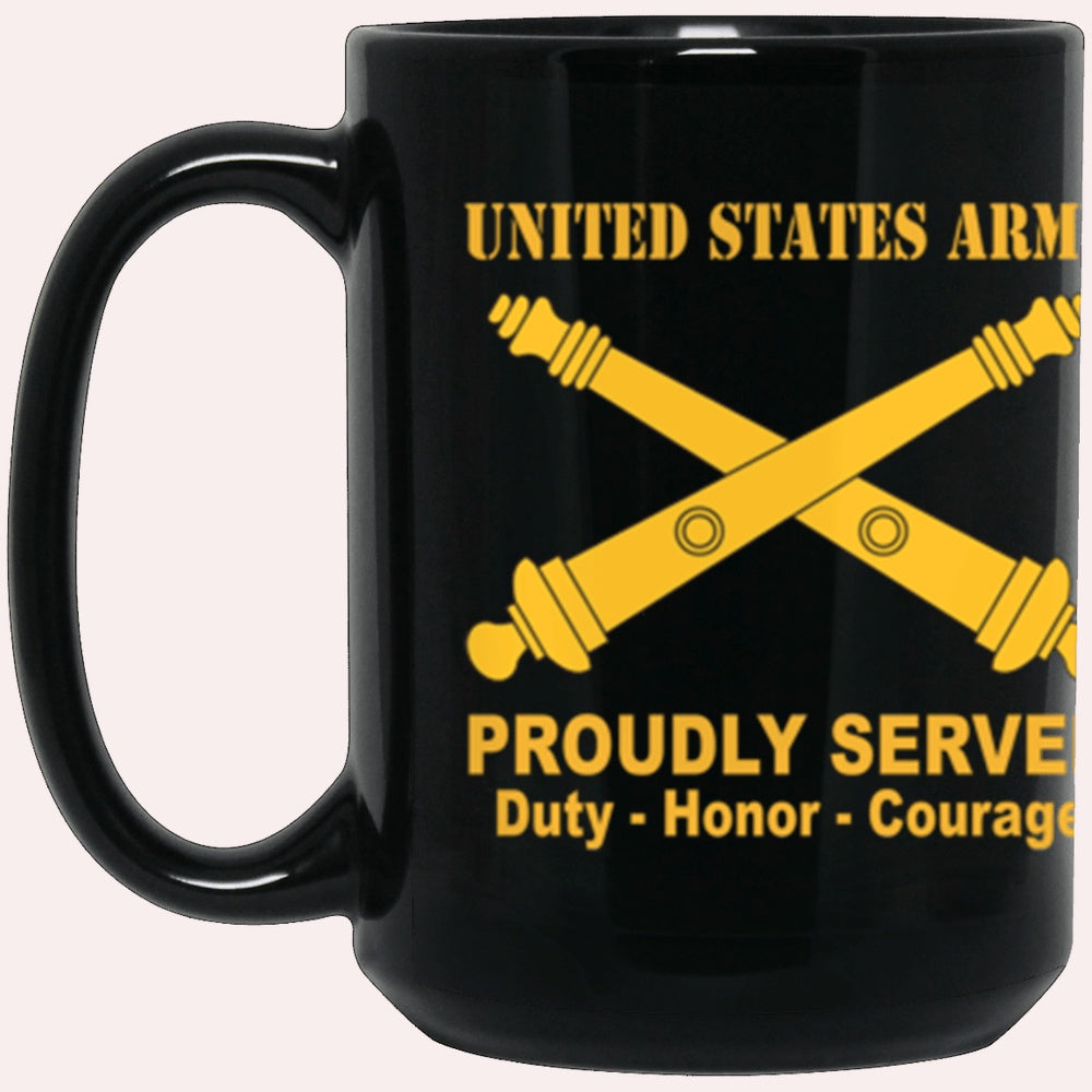 Us Army Mug, Veterans Mug, US Army Field Artillery Proudly Served Core Values Black Mug, Us Army Coffee Mug, Military Coffee Mugs