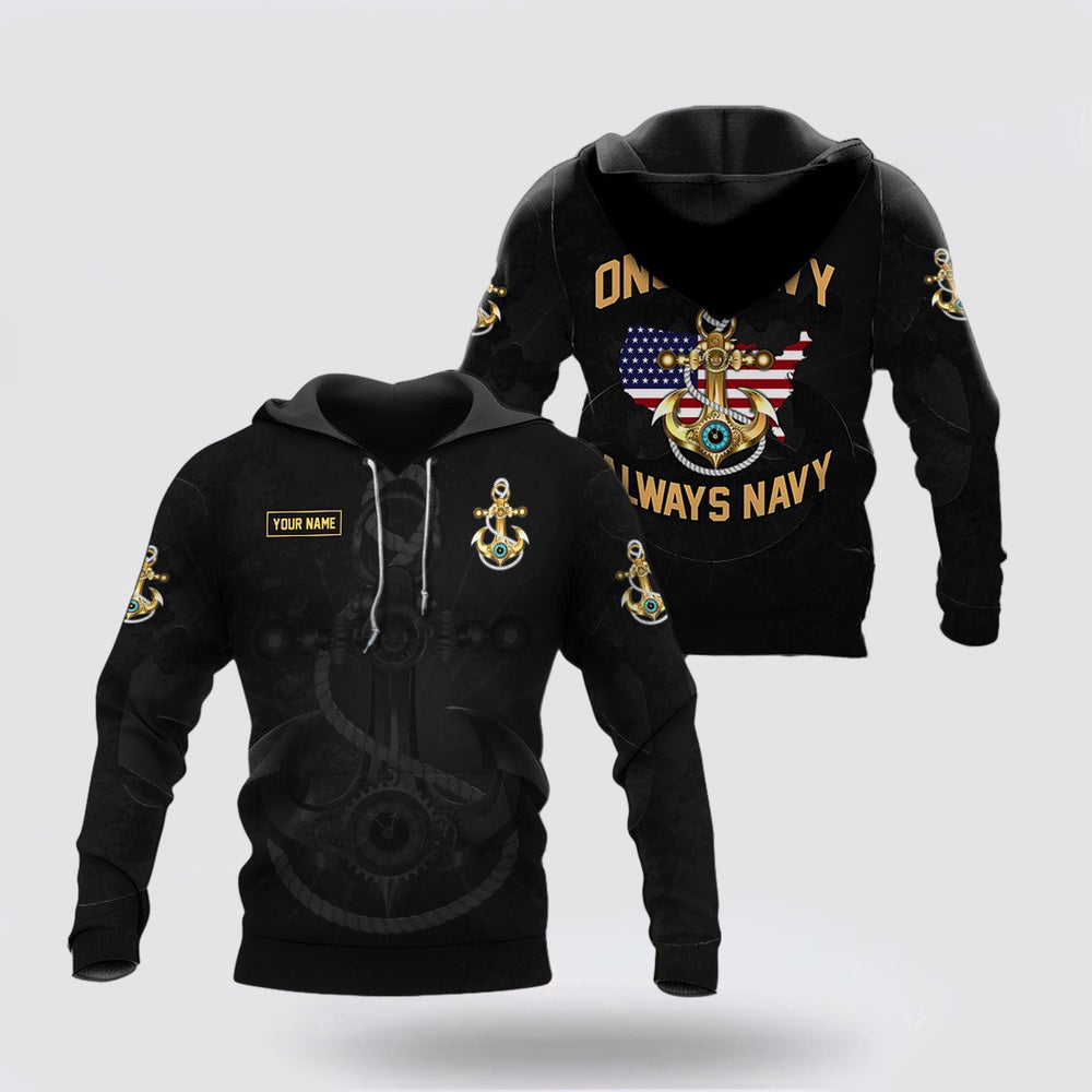 Us Navy Hoodie, Once Navy Always Navy Independence Day Customized 3D Hoodie