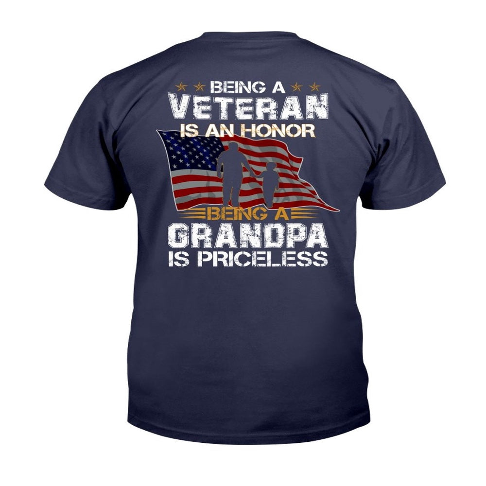 Veteran Tee Shirts, Being A Veteran Is An Honor Being A Grandpa Is Priceless T-Shirt, Veterans Day Shirts