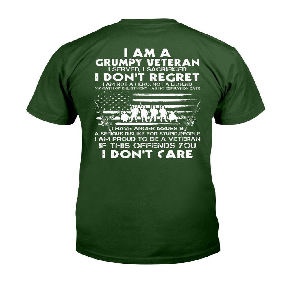 Veteran Tee Shirts, I Am A Grumpy Veteran I Served I Sacrificed I Don't Regret I Am Proud To Be A Veteran T-Shirt, Veterans Day Shirts